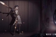 第五人格调整最新爆料,神秘新角色曝光，游戏剧情再掀波澜！